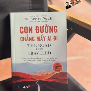 (Tái bản lần 5) CON ĐƯỜNG CHẲNG MẤY AI ĐI - M.Scott Peck – Tuệ Tri Books