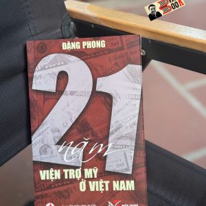 21 NĂM VIỆN TRỢ MỸ Ở VIỆT NAM – Đặng Phong - Sách Miền Trung