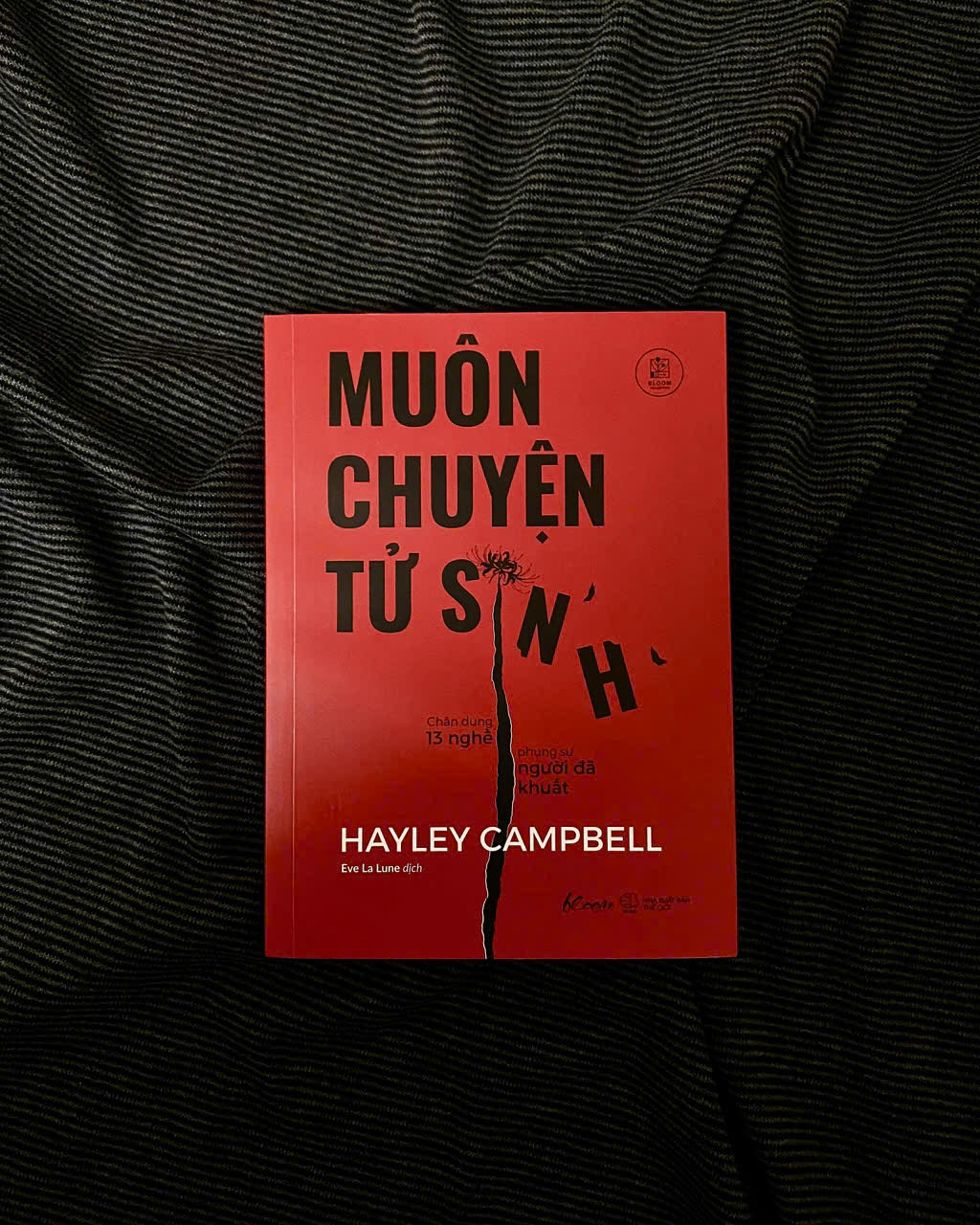 MUÔN CHUYỆN TỬ SINH – Hayley Campbell – Eve La Lune dịch – AZ – NXB Thế Giới