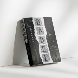 (Bìa mềm) BABEL hay Sự Cần Thiết của Bạo Lực – R. F. Kuang - Lam Vũ dịch - Rainbow – NXB Lao động