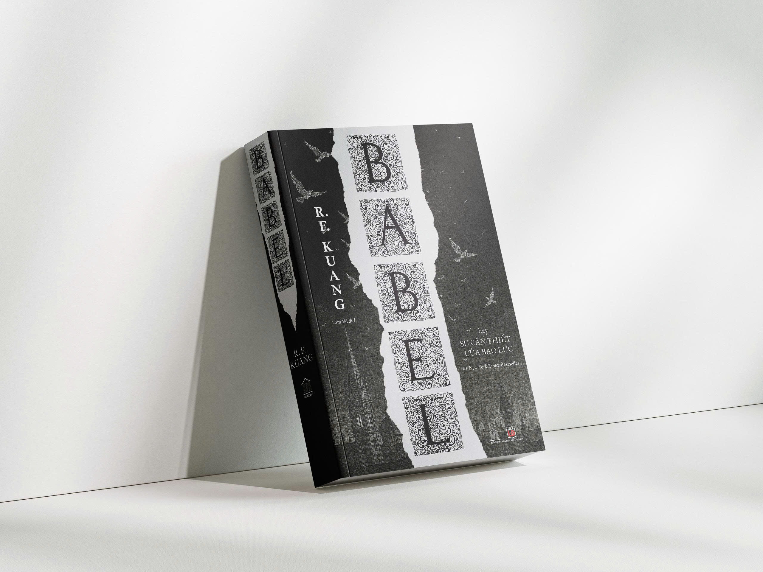 (Bìa mềm) BABEL hay Sự Cần Thiết của Bạo Lực – R. F. Kuang - Lam Vũ dịch - Rainbow – NXB Lao động
