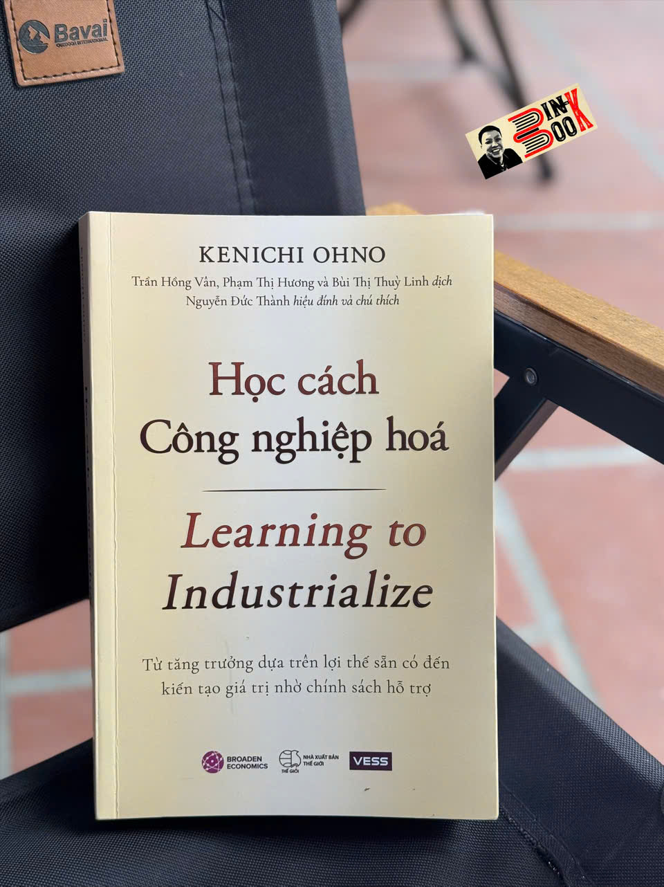 HỌC CÁCH CÔNG NGHIỆP HÓA - Từ tăng trưởng dựa trên lợi thế sẵn có đến kiến tạo giá trị nhờ chính sách hỗ trợ - Kenichi Ohno – Khải Minh Books