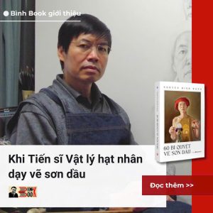 (Bìa Mềm In Màu) 60 BÍ QUYẾT VẼ SƠN DẦU - Nguyễn Đình Đăng – Đông A – NXB Dân Trí