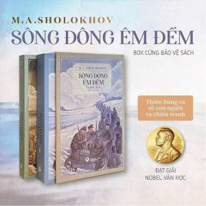 BOXSET 2 TẬP SÔNG ĐÔNG ÊM ĐỀM - Nobel Văn Học - M. A. Sholokhov - Thụy Ứng dịch - Huy Hoàng Bookstore