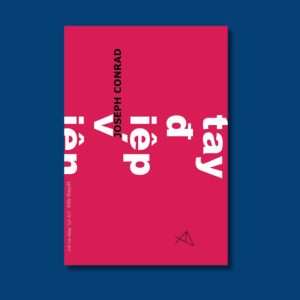 TAY ĐIỆP VIÊN – Joseph Conrad – Bùi Gia Bin dịch - FORMApuli