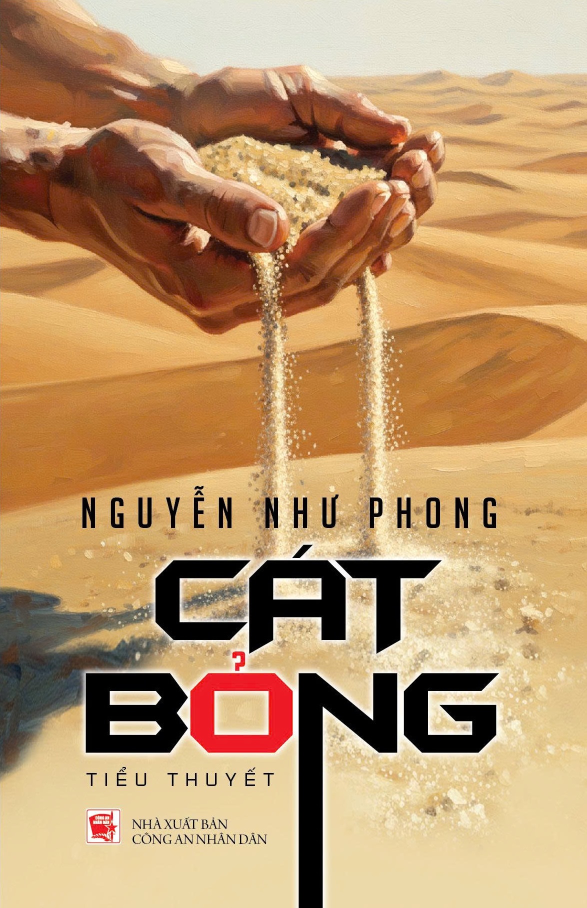 CÁT BỎNG – Nguyễn Như Phong – NXB Công an Nhân dân