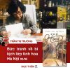 (Giải Thành Tựu Trọn Đời Của Hội Nhà Văn Hà Nội 2025)  PHỐ HOÀI – Trần Thị Trường – Nhã Nam
