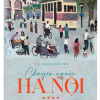 (Tập 4) CHUYỆN NGƯỜI HÀ NỘI – Nhóm Hà Nội Tri thức – Tri Thức Trẻ Books - NXB Hà Nội