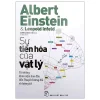 (In lần thứ 9) SỰ TIẾN HÓA CỦA VẬT LÝ – Albert Einstein & Leopold - NXB Trẻ