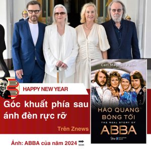 HÀO QUANG BÓNG TỐI - The real story of ABBA - Carl Magnus Palm -Hoài Hương dịch - Alphabooks