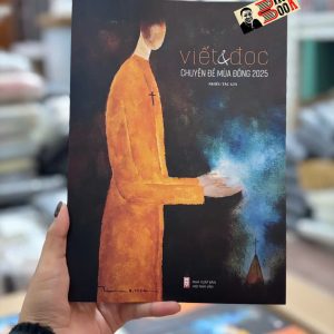 VIẾT VÀ ĐỌC CHUYÊN ĐỀ MÙA ĐÔNG 2025 - Nhiều tác giả - NXB Hội Nhà Văn
