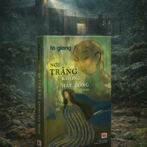 NƠI TRĂNG KHÔNG HẮT BÓNG - Tô Giang - NXB Công An Nhân Dân