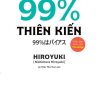 99% THIÊN KIẾN –  HIROYUKI (Nishimura Hiroyuki) - NXB Trẻ