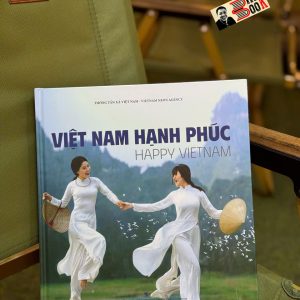 VIỆT NAM HẠNH PHÚC - NXB THÔNG TẤN