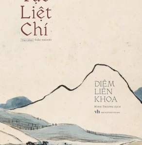 TẠC LIỆT CHÍ - Diêm Liên Khoa - Minh Thương dịch – Tao Đàn