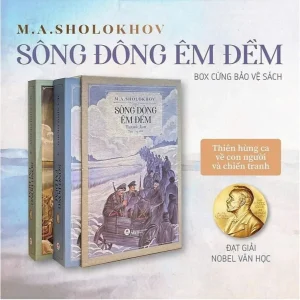 BOXSET 2 TẬP SÔNG ĐÔNG ÊM ĐỀM - Nobel Văn Học - M. A. Sholokhov - Thụy Ứng dịch - Huy Hoàng Bookstore
