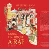 (Bìa cứng) LỊCH SỬ CÁC DÂN TỘC A-RẬP - Albert Hourani - Tâm Phong dịch – Omega Plus