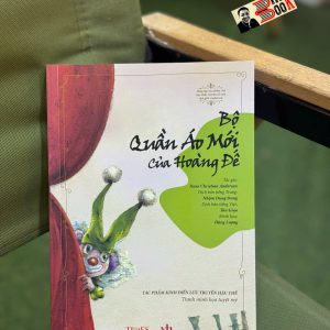 (In màu toàn bộ) BỘ QUẦN ÁO MỚI CỦA HOÀNG ĐẾ –  Andersen – TIMES - NXB Văn học