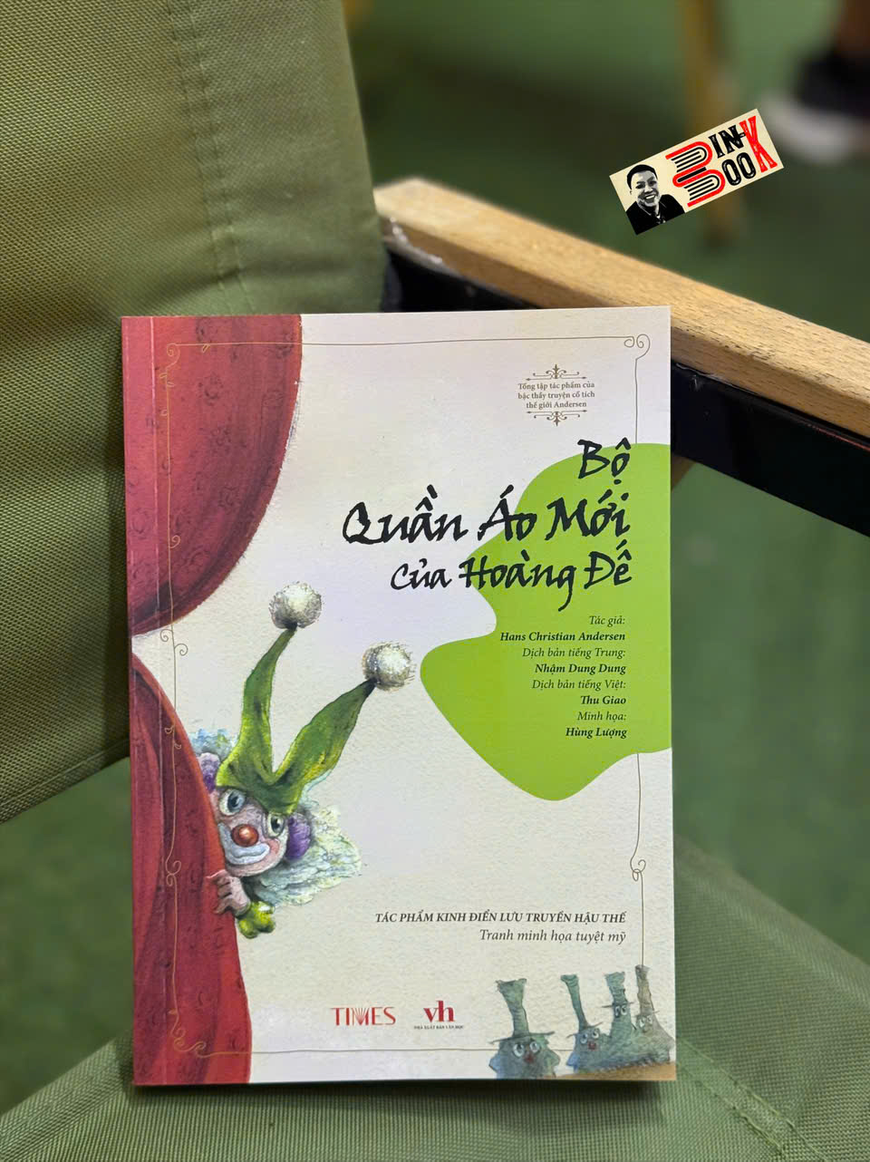 (In màu toàn bộ) BỘ QUẦN ÁO MỚI CỦA HOÀNG ĐẾ – Andersen – TIMES - NXB Văn học