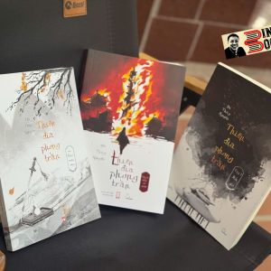 TRỌN BỘ 3 TẬP TIỂU THUYẾT DÃ SỬ: THIÊN ĐỊA PHONG TRẦN – Hà Thủy Nguyên – Lyceum – NXB Hội nhà văn