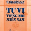 (Bìa cứng) TỰ VỊ TIẾNG NÓI MIỀN NAM – Vương Hồng Sển – NXB Trẻ