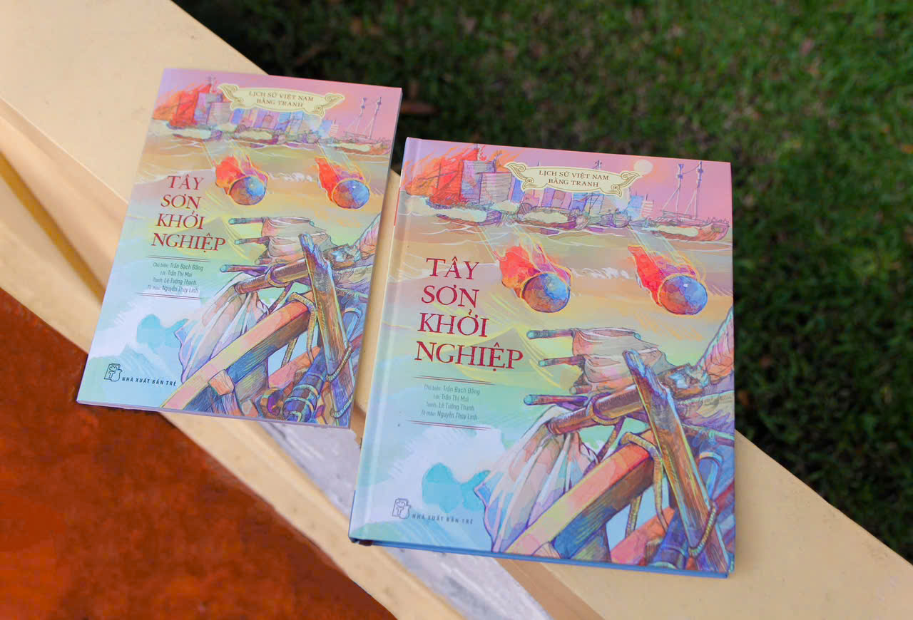 LỊCH SỬ VIỆT NAM BẰNG TRANH - TÂY SƠN KHỞI NGHIỆP – Nhiều tác giả – NXB Trẻ