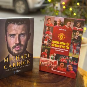 (Bìa cứng, Tặng kèm sách Tự truyện Michael Carrick) PHƯỢNG HOÀNG LỬA HỒI SINH TỪ TRO TÀN  – Nhiều tác giả - TH Books – NXB CTQGST