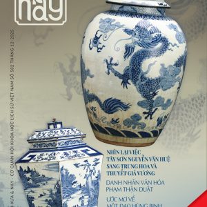 (Tháng 12/2025 – Số tất niên) TẠP CHÍ XƯA & NAY– Nhiều tác giả – Cơ quan Hội Khoa học Lịch sử Việt Nam