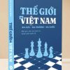 THẾ GIỚI VÀ VIỆT NAM: ĐA CỰC – ĐA PHƯƠNG – ĐA CHIỀU - Vũ Đăng Minh – Alphabooks – NXB Thế Giới