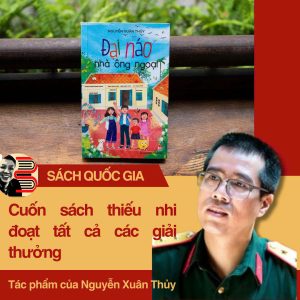 [SÁCH QUỐC GIA 2025] ĐẠI NÁO NHÀ ÔNG NGOẠI – Nguyễn Xuân Thủy  – NXB Kim Đồng