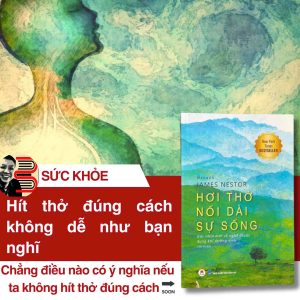 HƠI THỞ NỐI DÀI SỰ SỐNG - JAMES NESTOR - Liên Vũ dịch - Huy Hoàng Books