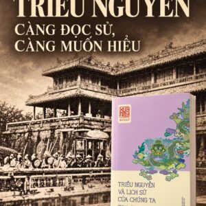 TRIỀU NGUYỄN VÀ LỊCH SỬ CỦA CHÚNG TA (tập hợp bài viết trên tạp chí Xưa và Nay) – Omega Plus