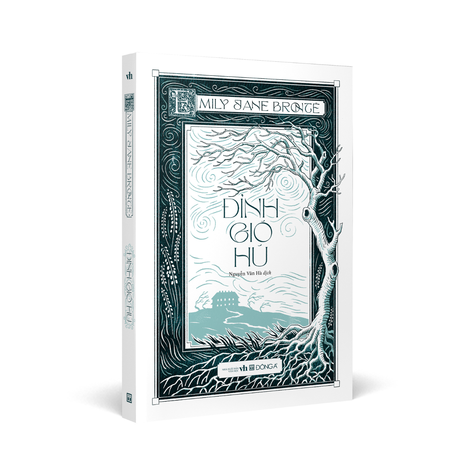 ĐỈNH GIÓ HÚ – Emily Jane Brontë – NXB Văn Học - Đông A