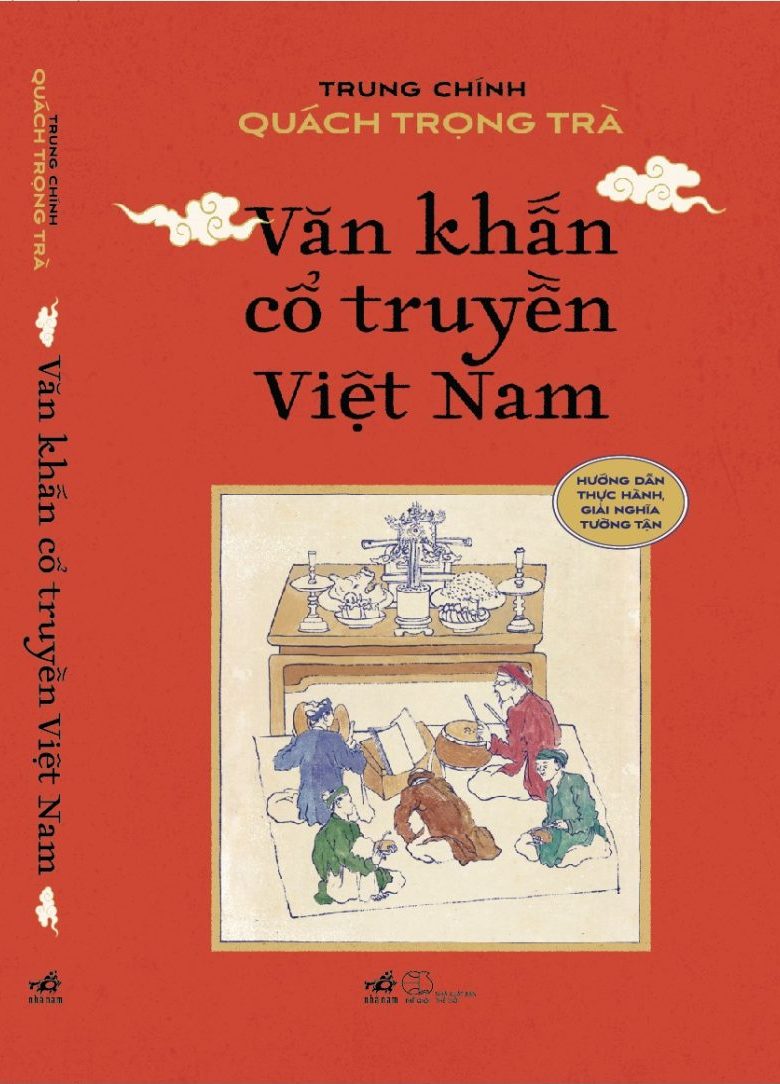 VĂN KHẤN CỔ TRUYỀN VIỆT NAM – Trung Chính, Quach Trọng Hà – NXB Thế Giới – Nhã Nam