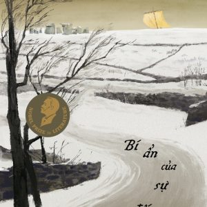 BÍ ẨN CỦA SỰ ĐẾN (Nobel văn chương) - V. S. Naipaul – Đức Anh dịch -  Nhã Nam