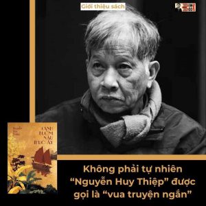 CÁNH BUỒM NÂU THUỞ ẤY - Nguyễn Huy Thiệp - Nhã Nam - NXB Hội Nhà Văn