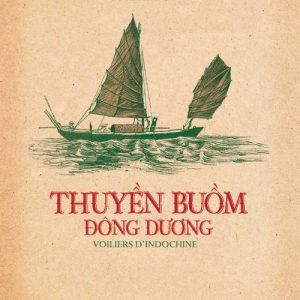 THUYỀN BUỒM ĐÔNG DƯƠNG – J.B. Piétri – Đỗ Thái Bình dịch - NXB Trẻ