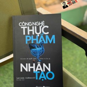 CÔNG THỨC THỰC PHẨM NHÂN TẠO - Larissa Zimberoff - Thái Hà Books