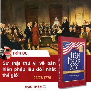 HIẾN PHÁP MỸ ĐƯỢC LÀM RA NHƯ THẾ NÀO? - Nguyễn Cảnh Bình – Omega Plus