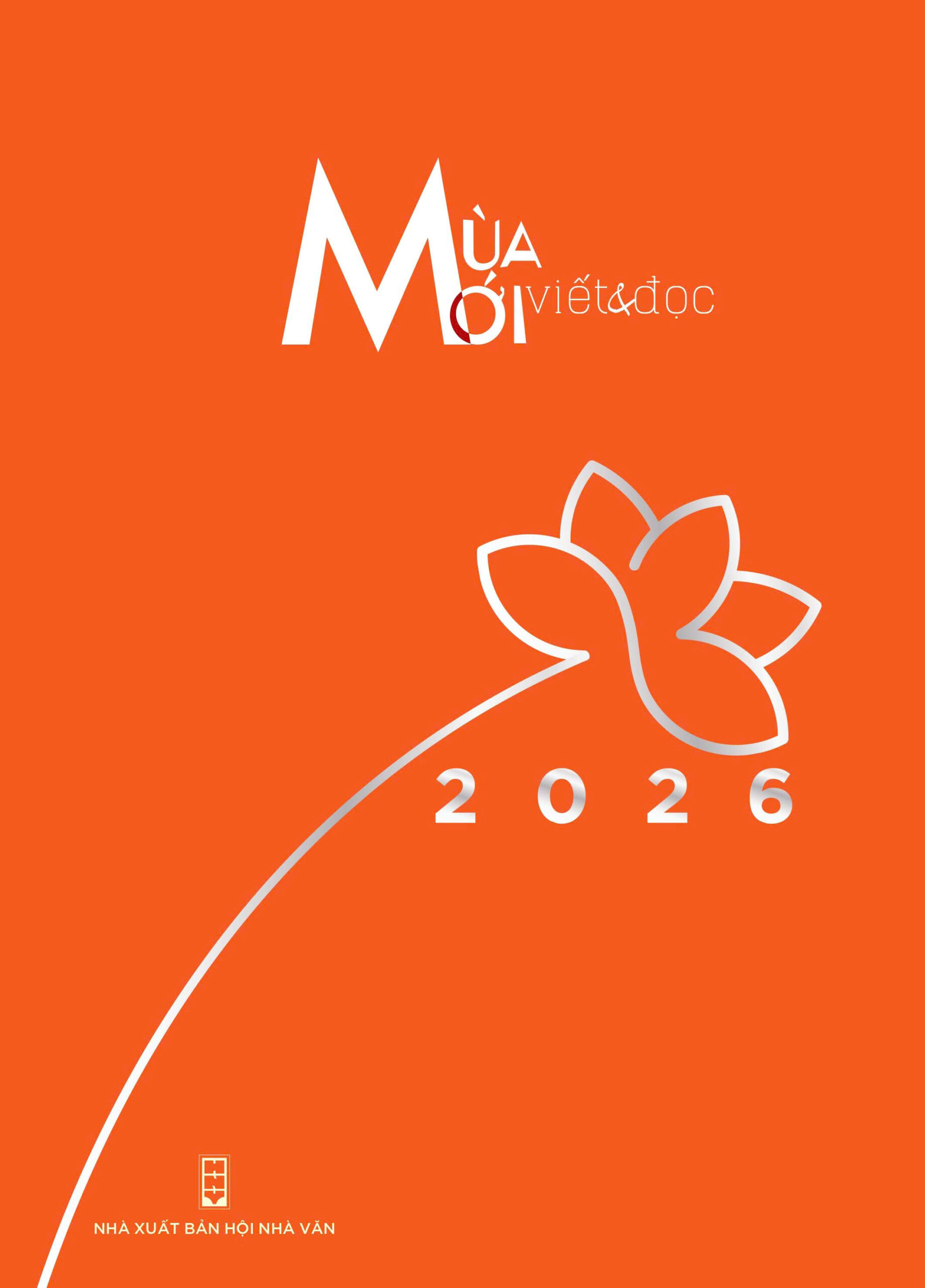 MÙA MỚI VIẾT VÀ ĐỌC 2026 – Nhiều tác giả – NXB Hội Nhà Văn