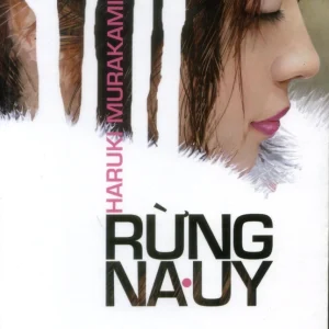 (Tái bản 2026) RỪNG NAUY – Murakami Haruki – Trịnh Lữ dịch – Nhã Nam
