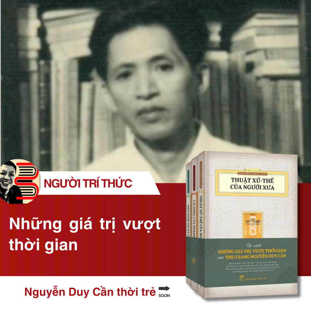 (Trọn bộ 3 cuốn) BỘ SÁCH NHỮNG GIÁ TRỊ VƯỢT THỜI GIAN (ẤN BẢN HOÀI CỔ) - Thu Giang Nguyễn Duy Cần – NXB Trẻ