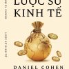 LƯỢC SỬ KINH TẾ – Danniel Cohen – Nhã Nam