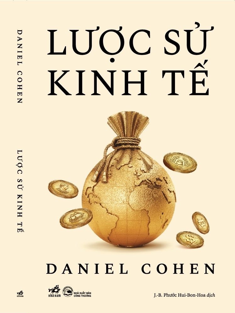 LƯỢC SỬ KINH TẾ – Danniel Cohen – Nhã Nam
