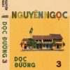 DỌC ĐƯỜNG 3 – Nguyên Ngọc – Nhã Nam