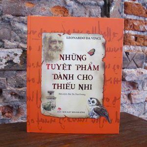 (Tái Bản 2026) NHỮNG TUYỆT PHẨM NGỤ NGÔN LEONARDO DA VINCI - Bruno Nardini, Adriana Saviozzi Mazza - NXB Kim Đồng