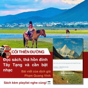 (Bìa mềm) SHANGRI-LA THIÊN ĐƯỜNG ẨN GIẤU – James Hilton – Phạm Quang Vinh dịch – NXB Hội Nhà Văn