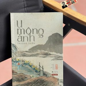 U MỘNG ẢNH – Trương Triều – NXB Hội Nhà Văn – Tao Đàn