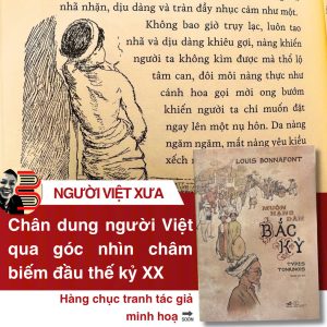 (Bìa cứng) MUÔN HẠNG DÂN BẮC KỲ  – Louis Bonnafont  - Thanh Thư dịch - Nhã Nam