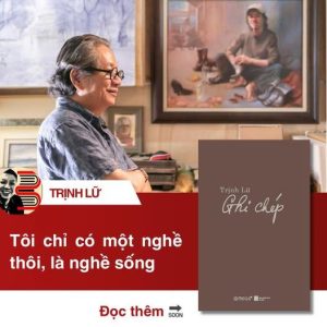 (Tặng kèm 1 bộ postcard tranh 5 cái) GHI CHÉP – Trịnh Lữ - NXB Hà Nội – Omega Plus